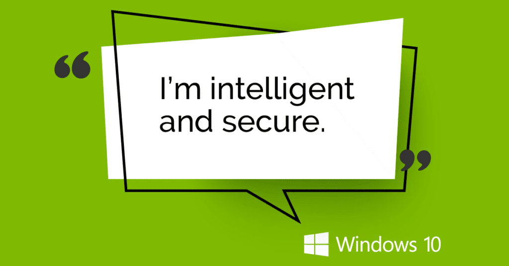 Windows 10, Intelligent and Secure
