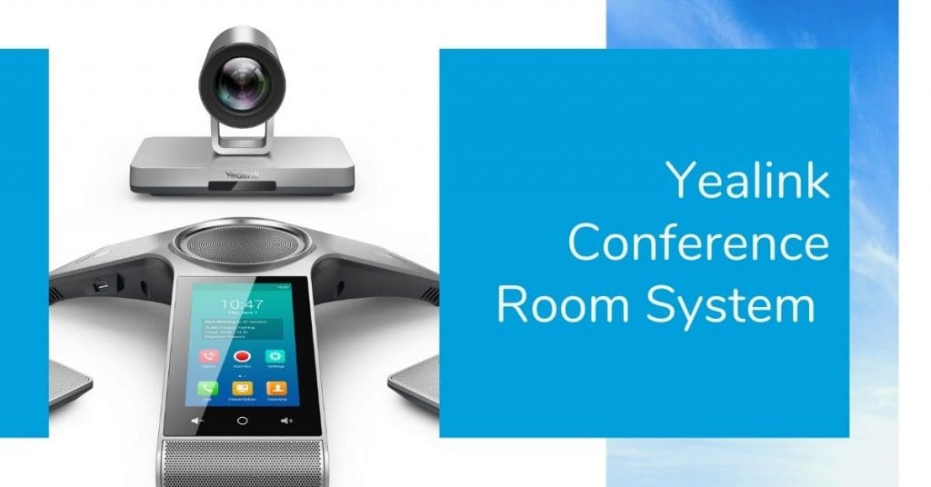 Yealink Conference Room Systems