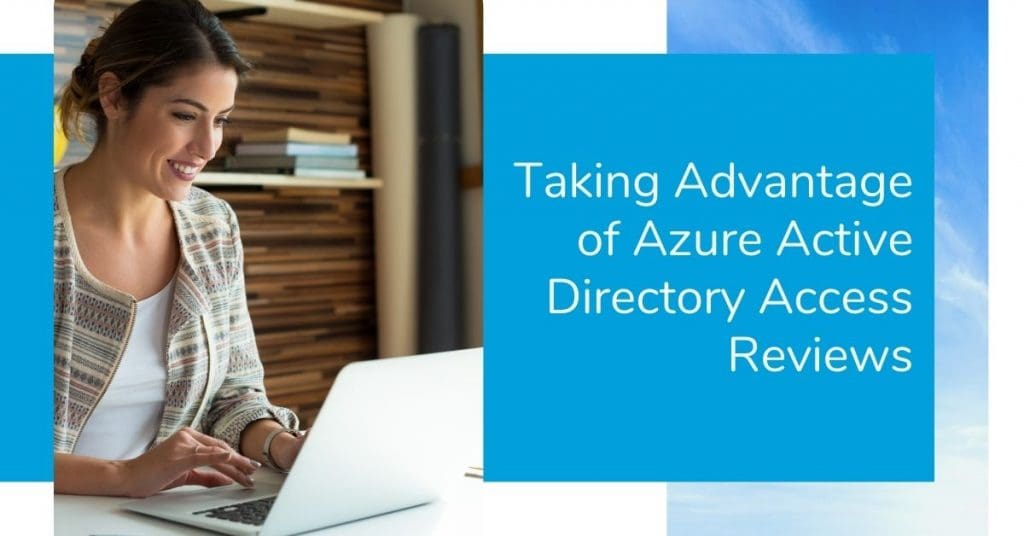 Azure Active Directory Access Reviews