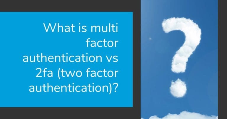 SkyTerra What is multi factor authentication vs 2fa