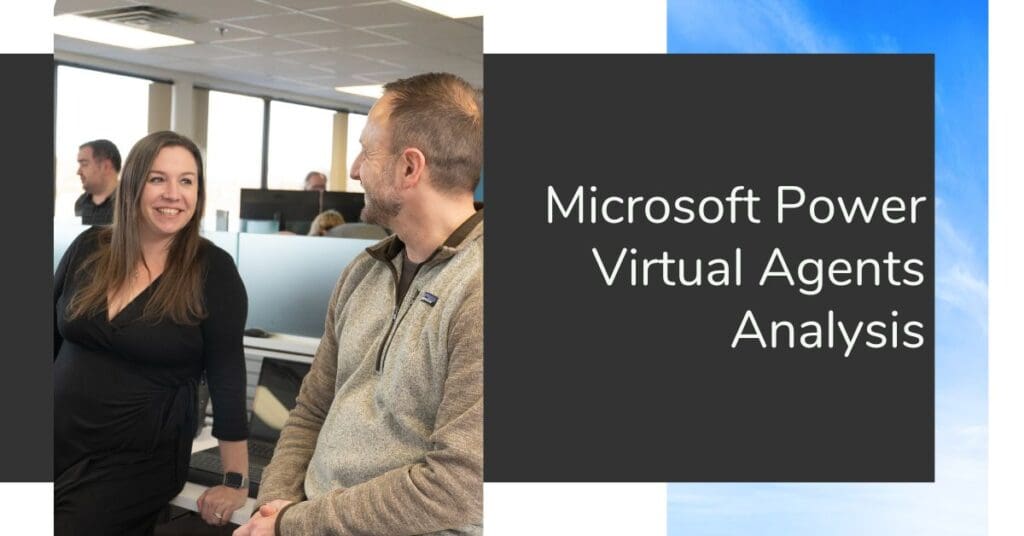 Microsoft Power Virtual Agents Analysis